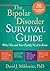 The Bipolar Disorder Survival Guide: What You and Your Family Need to Know