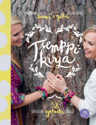 Tsemppikirja: 52 säteilevää ajatusta sinulle