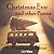Christmas Eve, and other Poems