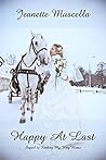 Happy at Last: Sequel to: Finding My Way Home Happy at Last: Sequel to: Finding My Way Home