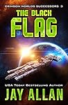 The Black Flag (Crimson Worlds Successors, #3)