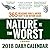 Nature is the Worst 2018 Da...