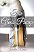 The Glass Pump by Kendra Reeves