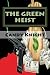 Green Heist, The