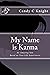My Name is Karma: An Amazin...