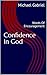 Confidence In God: Words Of...