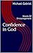 Confidence In God by Michael Gabriel