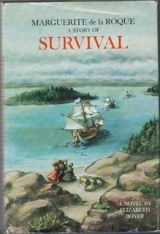 Margeurite de la Roque: A Story of Survival