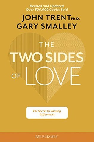 The Two Sides of Love: The Secret to Valuing Differences (Kindle Edition)