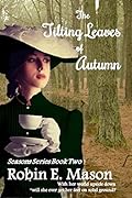 The Tilting Leaves of Autumn
