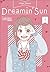 Dreamin' Sun 1 by Ichigo Takano Dreamin' Sun 1 by Ichigo Takano