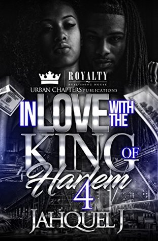 In Love With The King Of Harlem 4 (Kindle Edition)