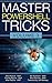 Master PowerShell Tricks (V...