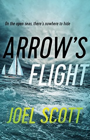 Arrow’s Flight (Offshore Novels, The Book 1)