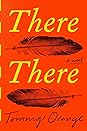 There There by Tommy Orange