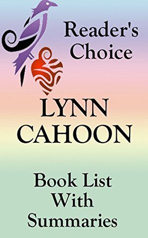 LYNN CAHOON BOOKS CHECKLIST IN SERIES ORDER WITH SUMMARIES - UPDATED 2017: SUMMARIES, CHECKLIST AND ORDERING INFORMATION FOR ALL LYNN CAHOON NOVELS (Book List With Summaries 5)