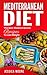 Mediterranean Diet: The Bes...