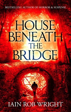 House Beneath the Bridge (Kindle Edition)