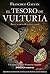 El tesoro de Vulturia by Francisco Galvan