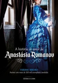 A História de Amor de Anastásia Romanav