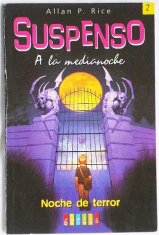 Noche de Terror (Suspenso a la medianoche, #2)