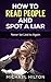 How To Read People And Spot A Liar by Michael Hilton