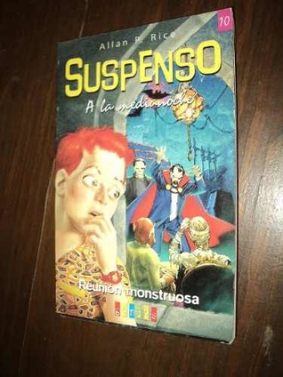 Reunión monstruosa (Suspenso a la medianoche, #10)