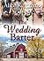 The Wedding Barter: A Wedding and a Romance... with a Twist