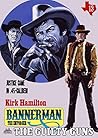 Bannerman the Enforcer 13: The Guilty Guns (A Bannerman the Enforcer Western) Bannerman the Enforcer 13: The Guilty Guns (A Bannerman the Enforcer Western)