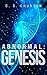 Abnormal: Genesis