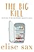 The Big Kill (Matchmaker My...