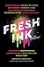 Fresh Ink by Lamar Giles