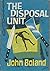 The Disposal Unit