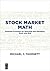 Stock Market Math by Michael Thomsett