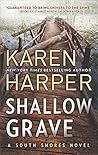 Shallow Grave by Karen Harper