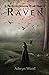 The Raven (The Secret Chronicles of Lost Magic, #1)