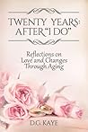Twenty Years: After "I Do"