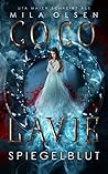 Coco Lavie - Spiegelblut (Coco und Damontez 1) (German Edition) Coco Lavie - Spiegelblut (Coco und Damontez 1) (German Edition)