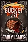 Bucket List (Maple Syrup Mysteries, #8)