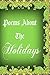 Poems About The Holidays by Ligia Wahya Isdzanii