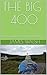 The Big 400: A Personal Jou...