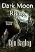 Dark Moon Rising (EJ Hunter...