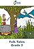 Folk Tales: Grade 3 (Future...