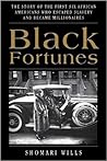 Black Fortunes by Shomari Wills