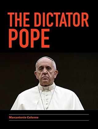 The Dictator Pope (Kindle Edition)