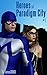 Heroes of Paradigm City #1