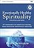 Emotionally Healthy Spirituality Video Study, Updated Edition: Discipleship that Deeply Changes Your Relationship with God