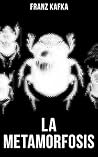 La metamorfosis