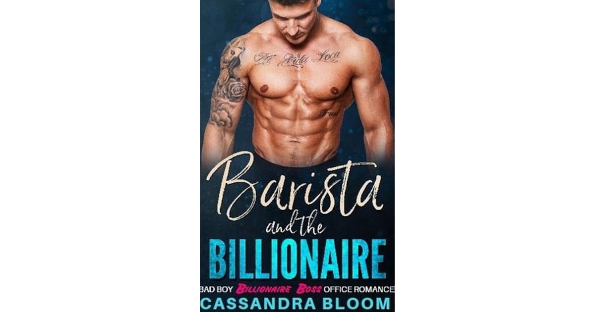 Barista and the Billionaire by Cassandra Bloom