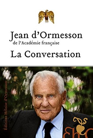 La Conversation By Jean D Ormesson